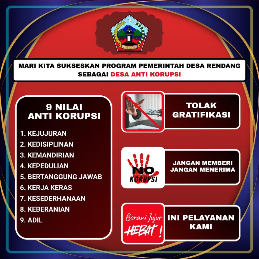 Mari Kita Sukseskan Program Pemerintah Desa Rendang Sebagai Desa Anti Korupsi